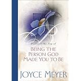 Being the Person God Made You to Be