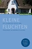 Kleine Fluchten