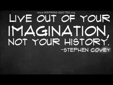 Inspiring Quotes: Stephen Covey on living out of your 