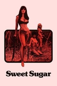 watch 1972 Sweet Sugar box office full movie streaming online