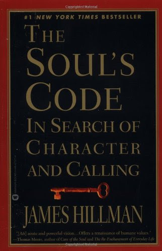 The Soul's Code: In Search of Character and Calling, by James Hillman