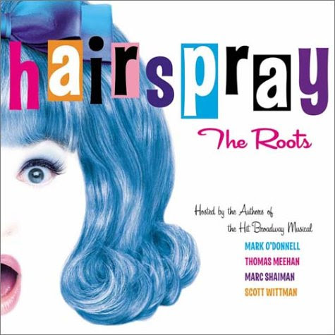 Hairspray The Roots