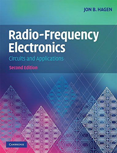 Radio-Frequency Electronics: Circuits and Applications, by Jon B. Hagen