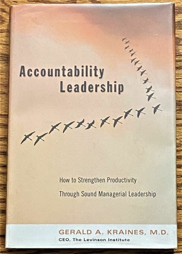M D Gerald A Kraines Accountability Leadership How To Strengthen Signed 1st Ed