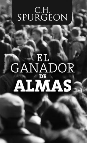 El Ganador de Almas (Winner of Souls) (Spanish Edition)By Charles H. Spurgeon