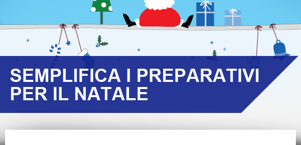 Semplifica i preparativi per il Natale