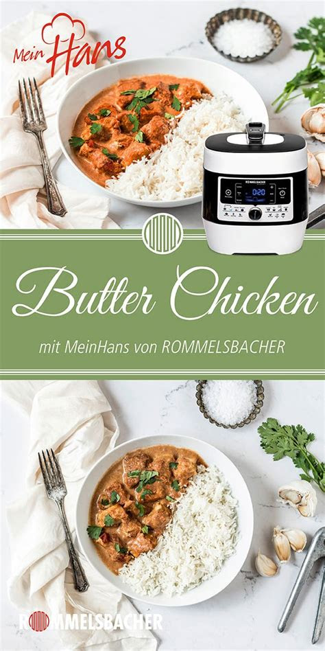 butter chicken aus dem multikocher meinhans rezept