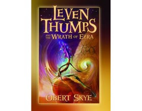 Leven Thumps, Book 4: And the Wrath of Ezra