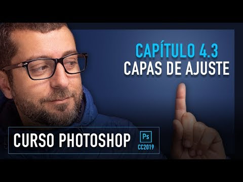   🎨 Curso ADOBE PHOTOSHOP 2019 GRATIS - Capítulo  4.3 - Capas de Ajuste