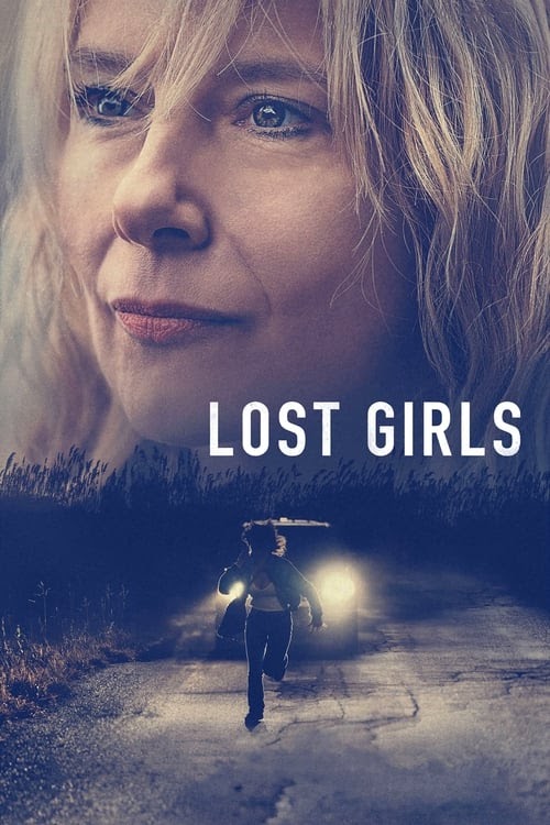 Streaming Lost Girls Free Online