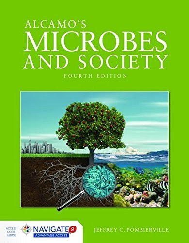 Alcamo's Microbes And Society (Jones & Bartlett Learning Topics in Biology) 4th edition