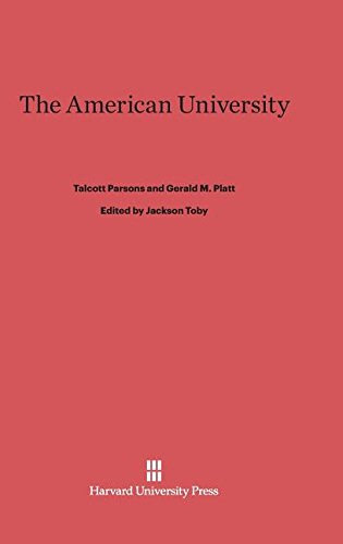 The American University, by Talcott Parsons, George M. Platt