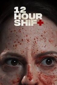 12 Hour Shift estreno españa completa en español >[720p]< descargar 4K
latino 2020