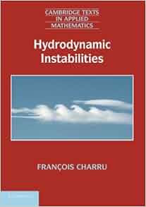 Hydrodynamic Instabilities Cambridge Texts In Applied Mathematics