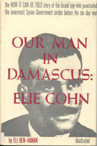 Our Man In Damascus, by Eli Ben- Hanan