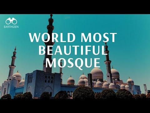 Sheikh Zayed Mosque | The Most Beautiful Mosque | Visit Dubai