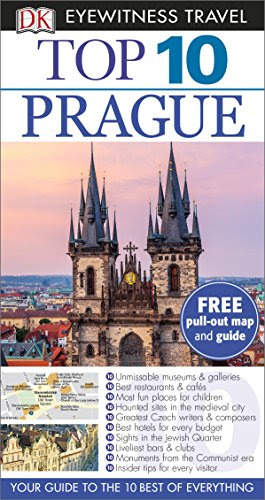 DK Eyewitness Top 10 Travel Guide: Prague, by Theodore Schwinke