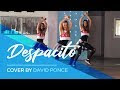DESPACITO - Luis Fonsi ft Daddy Yankee - Cover by David Ponce - Easy Fit...