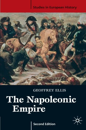 The Napoleonic Empire, Second Edition (Studies in European History), by Geoffrey Ellis