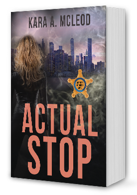 Actual Stop An Agent O Connor Novel Book 1 Author