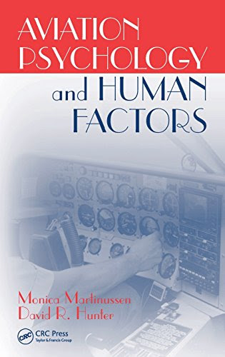 Aviation Psychology and Human Factors, by Monica Martinussen, David R. Hunter