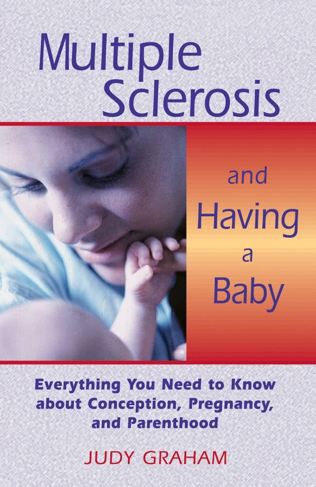 Multiple Sclerosis and Having a Baby: Everything You Need to Know ...
