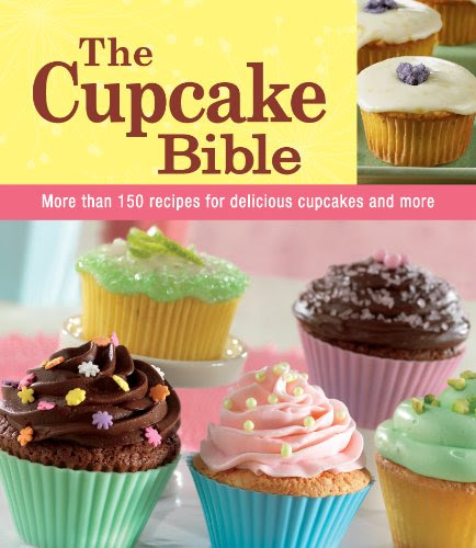 The Cupcake Bible