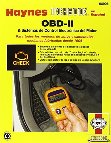 OBD-II & Sistemas de Control Electronico del Motor (Haynes Techbook) (Spanish Edition), by Bob Henderson