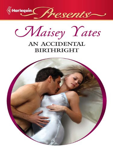An Accidental Birthright, by Maisey Yates