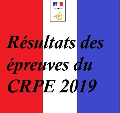 Les Resultats Des Epreuves Du Crpe 19 Tout Sur L Ecole De La Republique