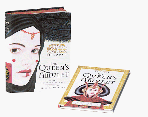 Star Wars Episode I: The Queen's Amulet, by Julianne Balmain