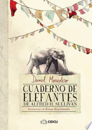 Cuaderno de elefantes de Alfred H. Sullivan