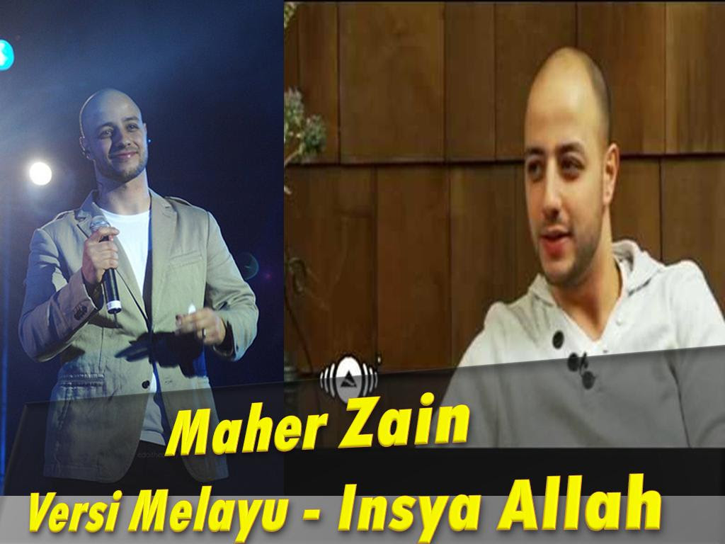 versi melayu lirik lagu insyaallah maher zain versi bahasa melayu