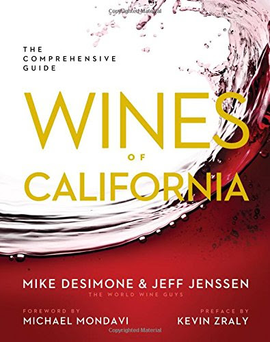 Wines of California: The Comprehensive Guide