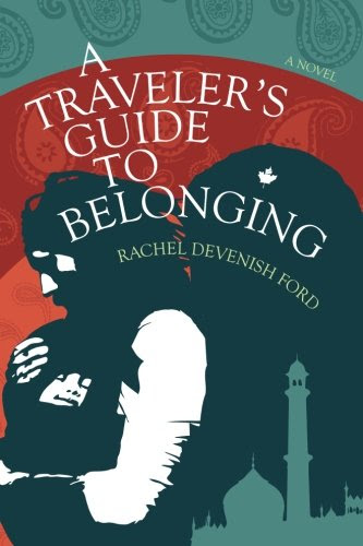 A Traveler's Guide to Belonging, by Rachel Devenish Ford