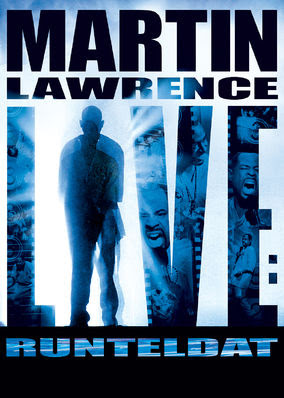 Martin Lawrence Live: Runteldat