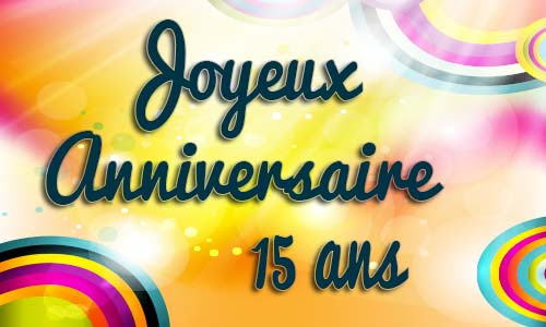 Carte Anniversaire Enfant 15 Ans Virtuelle Gratuite A Imprimer