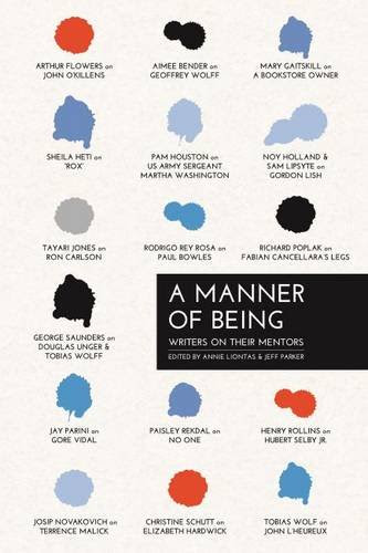 A Manner of Being: Writers on Their MentorsFrom University of Massachusetts Press