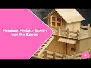 Konsep Cara Membuat Miniatur Rumah Dari Stik Eskrim Bytutorial, Paling Heboh!