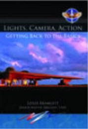 Lights, Camera, Action Getting Back to t... by SMSgt Leslie Bramlett, USAF