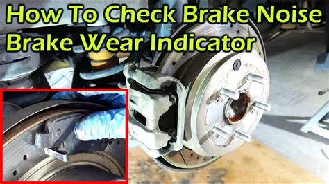 They slow down the vehicle, allowing. How To Check Brake Squeal Noise - Brake Wear Indicator