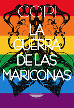 La guerra de las mariconas
