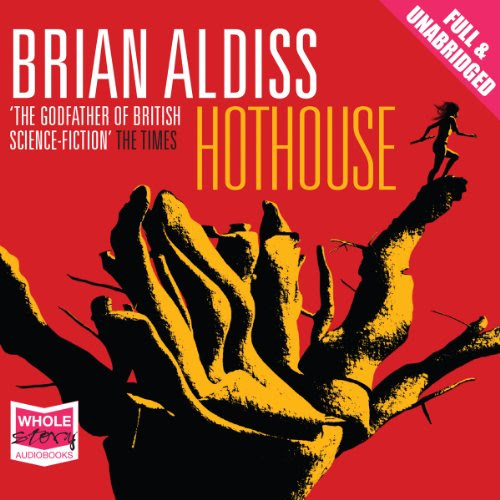 HothouseBy Brian Aldiss