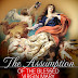 Assumption Of Mary : Assumption Of The Blessed Virgin Mary My Catholic Life - The assumption of mary is taught by the roman catholic church and, to a lesser degree, the eastern.