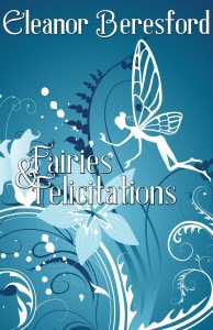 Fairies and Felicitations by Eleanor Beresford