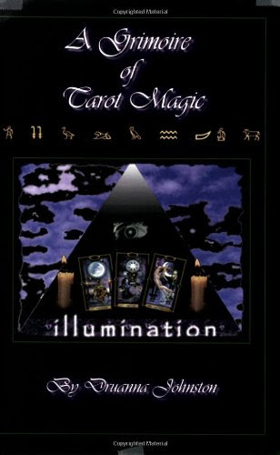 A Grimoire of Tarot MagicBy Druanna Johnston