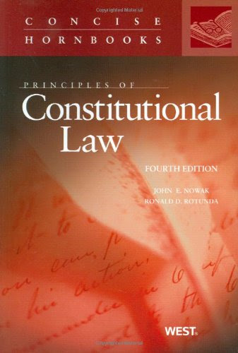 Principles Of Constitutional Law Concise Hornbook Series