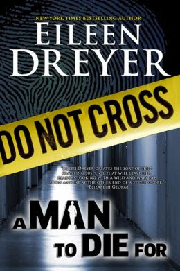 A Man To Die For A Suspense Thriller By Eileen Dreyer 9781614173274 Nook Book Ebook