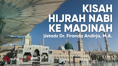 Hijrah Nabi Ke Madinah - Nabi muhammad s.a.w hijrah ke madinah setelah mendapatkaan wahyu dari allah (q.s.