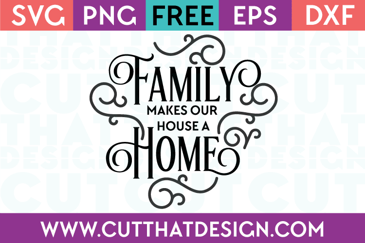 Download Free 306 Family Svg Files SVG PNG EPS DXF File for Cricut, Silhouette and Other Machine